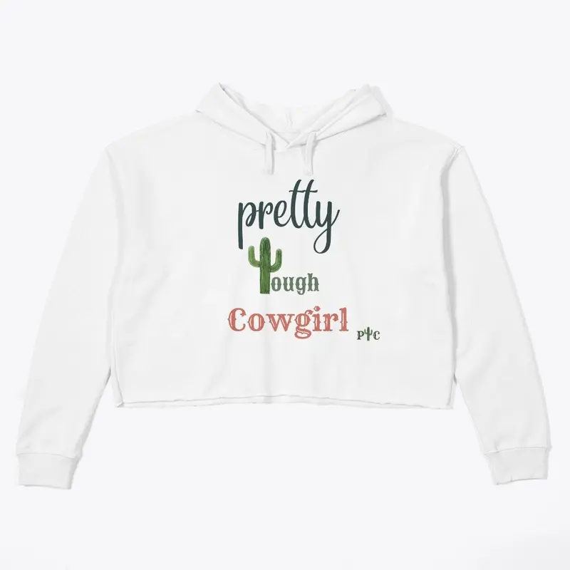 Pretty Tough Cowgirl Crop Sweatshirt