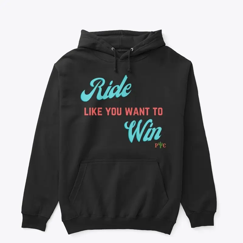 Ride to Win Sweatshirt 